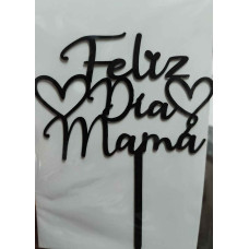 TOPPER FELIZ DIA MAMA  CURSIVA NEGRA
