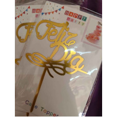 TOPPER FELIZ DIA DORADO